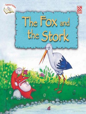 cover image of The Fox and the Stork